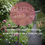 Wo soll ich nur anfangen? Einen Garten neu anlegen