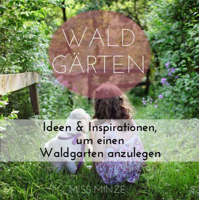 waldgarten ideen