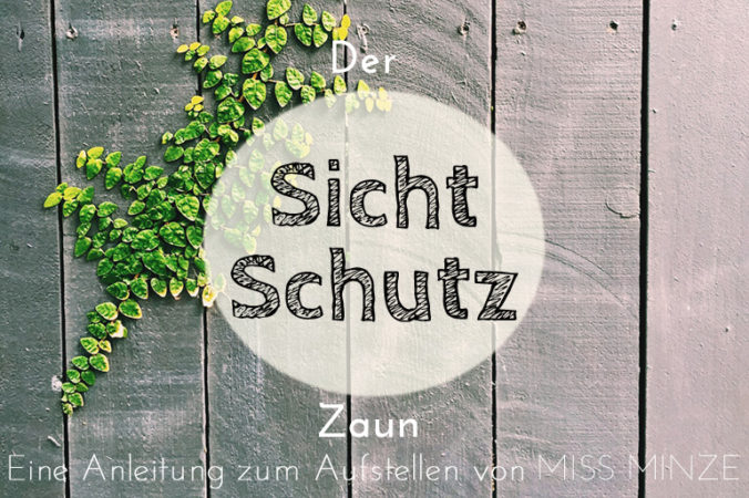 sichtschutzzaun aufstellen