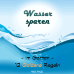 wasser sparen im garten