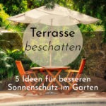 beschattung der terrasse