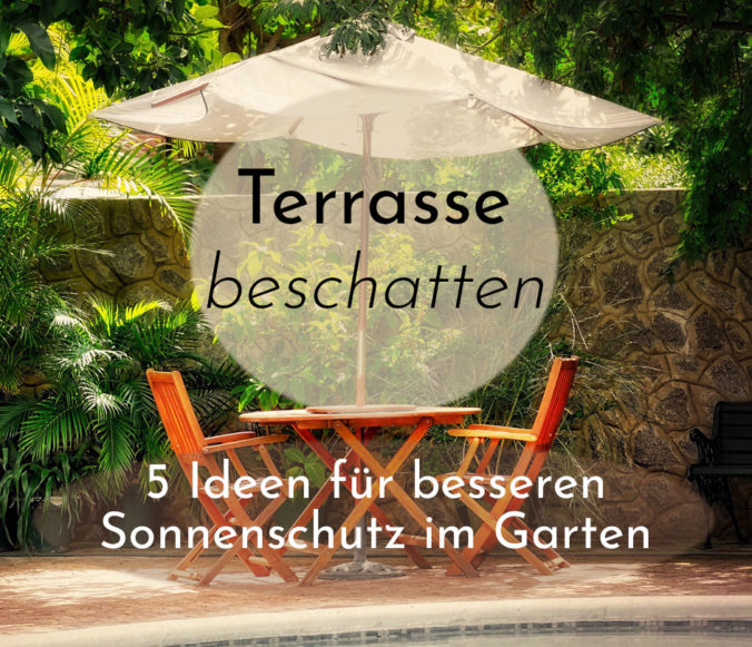 beschattung der terrasse