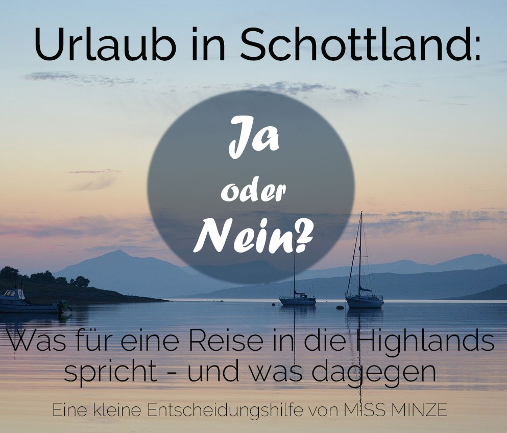 urlaub in schottland: ja oder nein?