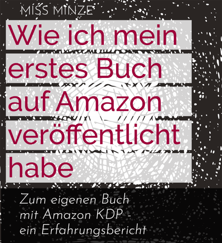 Buch veröffentlichen auf Amazon Die SchrittfürSchrittAnleitung